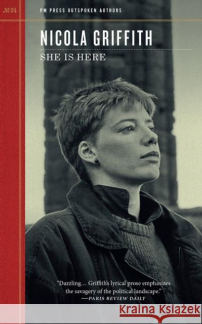 She is Here Nicola Griffith 9798887441498 PM Press - książka