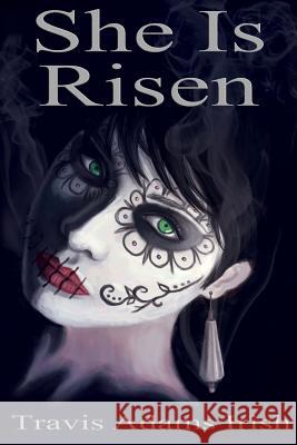 She Is Risen: The Gun Control Case Studies Travis Adams Irish Tierney Roberts 9781492367741 Createspace - książka