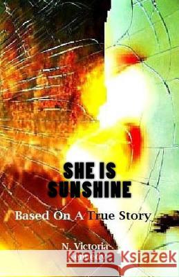 She is Sunshine Kennedy, N. Victoria 9781544991917 Createspace Independent Publishing Platform - książka