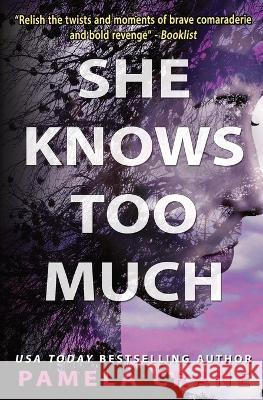 She Knows Too Much Pamela Crane   9781940662329 Tabella House - książka