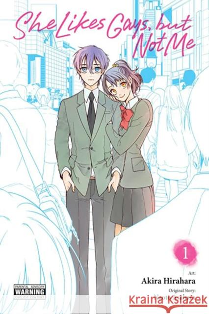 She Likes Gays, but Not Me, Vol. 1 Hirahara, Akira 9781975380021 Yen Press - książka