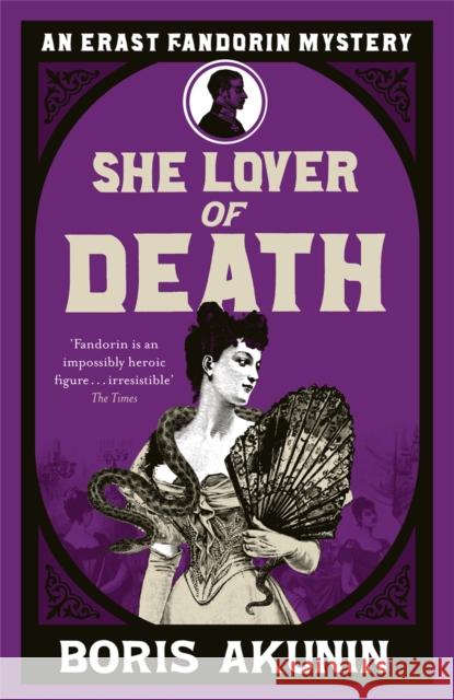 She Lover Of Death: Erast Fandorin 8 Boris Akunin 9780753827215 Orion Publishing Co - książka