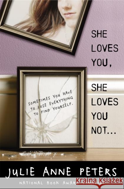 She Loves You, She Loves You Not... Julie Anne Peters 9780316078757  - książka