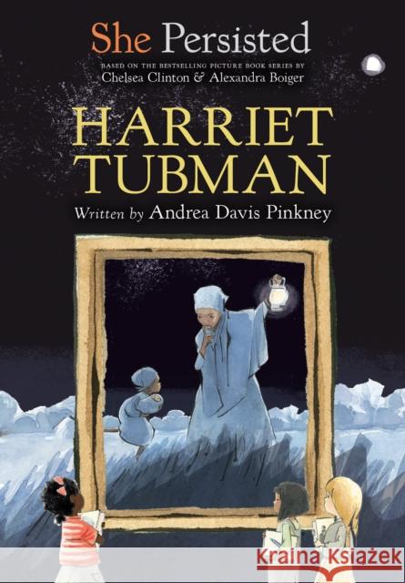 She Persisted: Harriet Tubman Andrea Davis Pinkney Chelsea Clinton Alexandra Boiger 9780593115664 Penguin Putnam Inc - książka