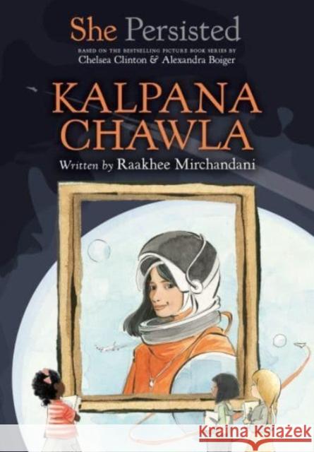 She Persisted: Kalpana Chawla  9780593620649 Penguin Putnam Inc - książka