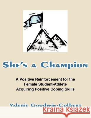 She's a Champion Valerie Goodwin-Colbert 9781420839692 Authorhouse - książka
