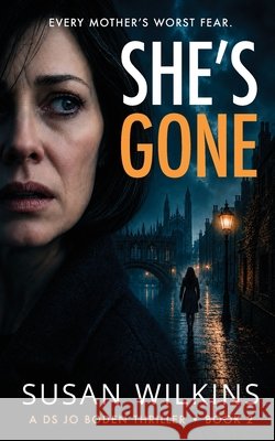 She's Gone: A gripping psychological thriller Susan Wilkins 9781916901216 Herkimer Limited - książka