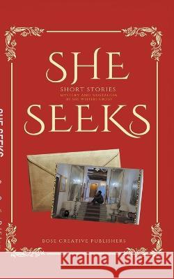She Seeks Bose Creative Publishers 9783907328330 Bose Creative Publishers - książka