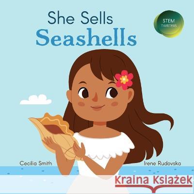 She Sells Seashells Cecilia Smith Irena Rudovska 9781532415784 Xist Publishing - książka