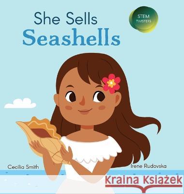 She Sells Seashells Cecilia Smith Irena Rudovska  9781532415791 Xist Publishing - książka