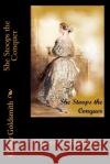 She Stoops the Conquer Oliver Goldsmith 9781720807858 Createspace Independent Publishing Platform