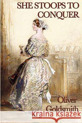 She Stoops to Conquer Oliver Goldsmith 9781617207495 Smk Books - książka