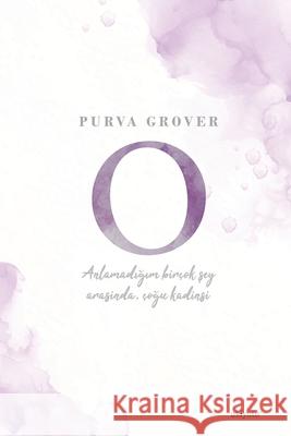 SHE Turkish Version Purva Grover 9789359205502 Ukiyoto Publishing - książka