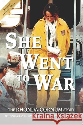 She Went to War: The Rhonda Cornum Story Peter Copeland Rhonda Cornum 9781951805241 Waterside Productions - książka