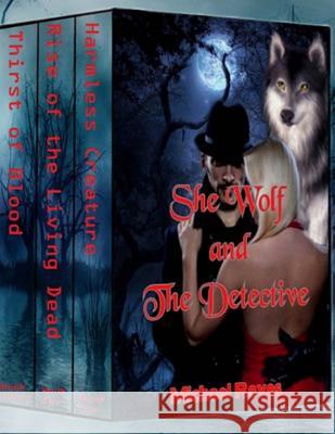 She Wolf and The Detective Reyes, Michael 9781544955070 Createspace Independent Publishing Platform - książka