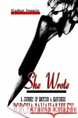 She Wrote Rowdy Solomo Porcha Sad Hiley 9781722624415 Createspace Independent Publishing Platform - książka