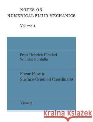 Shear Flow in Surface-Oriented Coordinate Ernst Heinrich Hirschel 9783663052777 Vieweg+teubner Verlag - książka