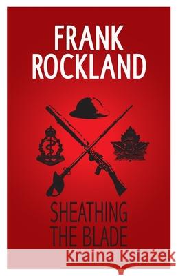 Sheathing the Blade Frank Rockland 9781777884628 Sambiase Books - książka