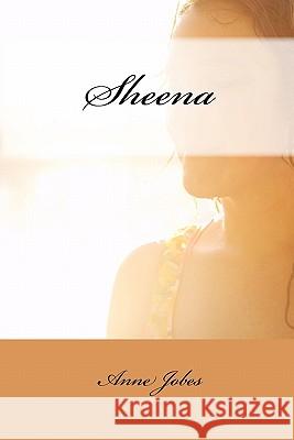 Sheena Anne Jobes 9781453851777 Createspace - książka