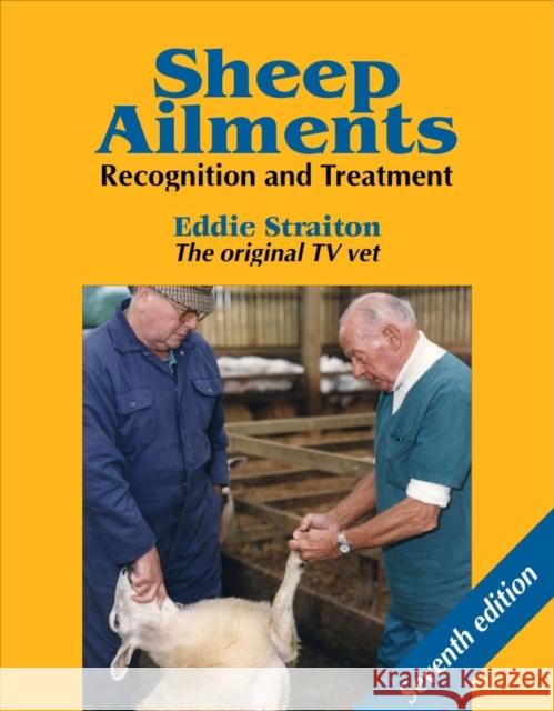 Sheep Ailments: Recognition and Treatment Eddie Straiton 9781861263971 The Crowood Press Ltd - książka