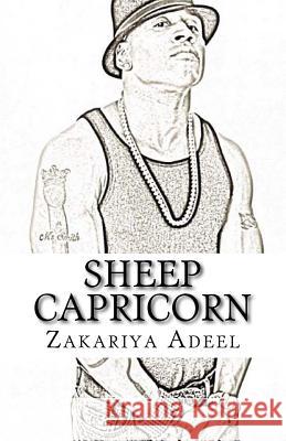 Sheep Capricorn: The Combined Astrology Series Zakariya Adeel 9781548855376 Createspace Independent Publishing Platform - książka