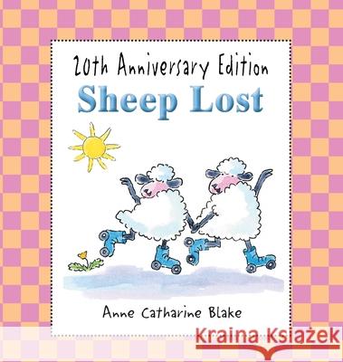 Sheep Lost Anne Catharine Blake 9781734085419 Birdtree Press, LLC - książka