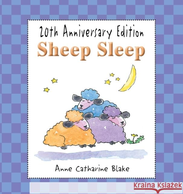 Sheep Sleep Anne Catharine Blake 9781734085433 Birdtree Press, LLC - książka