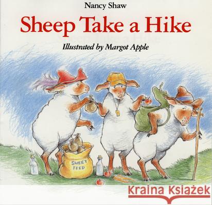 Sheep Take a Hike Nancy E. Shaw Margot Apple 9780395816585 Houghton Mifflin Company - książka