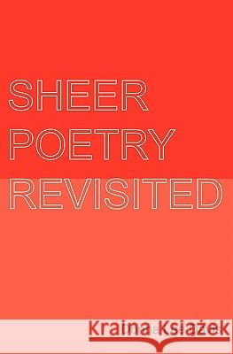 Sheer Poetry Revisited Donna Lee Davis 9781419676123 Booksurge Publishing - książka