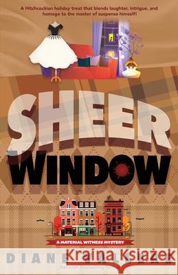 Sheer Window: A Material Witness Thanksgiving Mystery Novella Diane Vallere 9781954579187 Polyester Press - książka