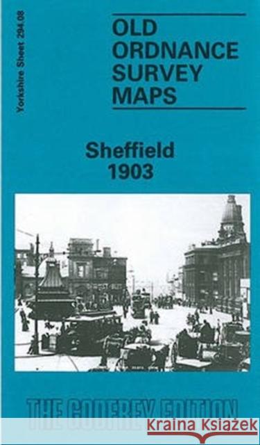 Sheffield 1903: Y294.08a Ruth Harman, Martin Olive 9780907554943 Alan Godfrey Maps - książka