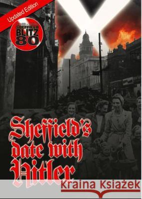 Sheffield's Date With Hitler - 10th anniversary edition Neil Anderson 9781908431738 ACM Retro - książka