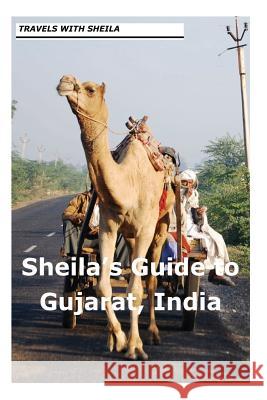 Sheila's Guide to Gujarat, India Sheila Simkin 9781481148887 Createspace - książka