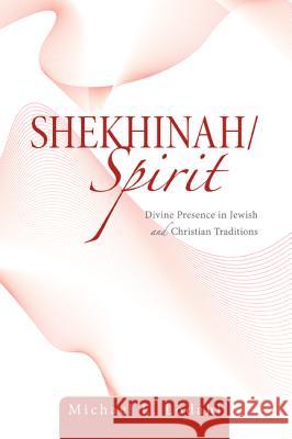 Shekhinah/Spirit Michael E. Lodahl 9781620323182 Wipf & Stock Publishers - książka