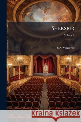 Shekspir, Volume 1 William Shakespeare 9781143797217  - książka