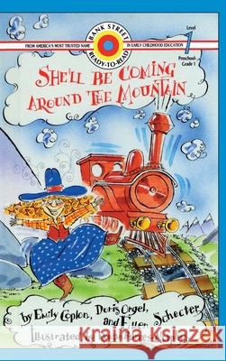 She'll Be Coming Around the Mountain: Level 1 Emily Coplon Doris Orgel Rowan Barnes-Murphy 9781876966706 Ibooks for Young Readers - książka