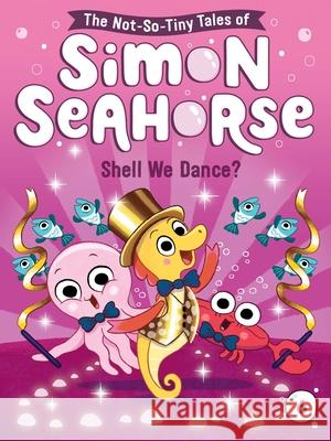 Shell We Dance? Reef, Cora 9781665912167 Little Simon - książka