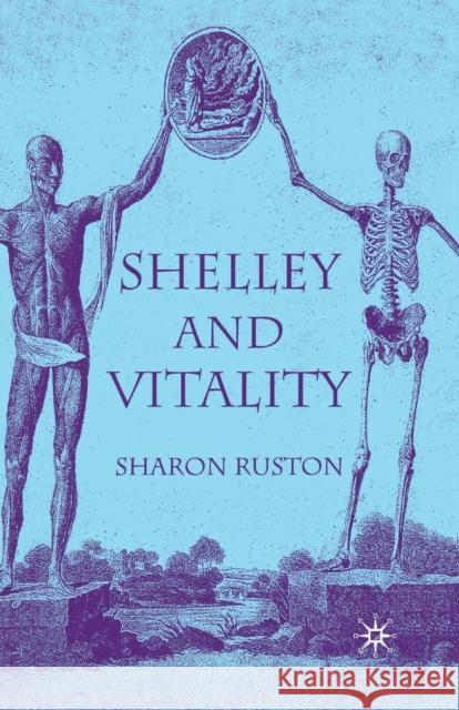 Shelley and Vitality S. Ruston   9781349514090 Palgrave Macmillan - książka