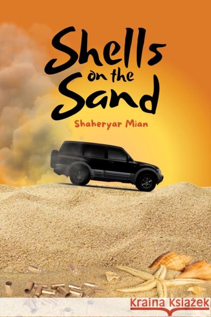 Shells on the Sand Shaheryar Mian 9798895430040 Austin Macauley Publishers LLC - książka