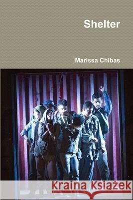 Shelter Marissa Chibas 9781365359071 Lulu.com - książka