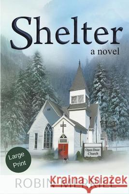 Shelter Robin Merrill 9781393354420 New Creation Books - książka