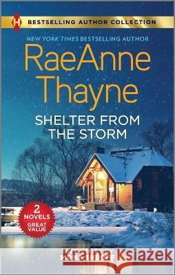 Shelter from the Storm & the Five-Day Reunion Raeanne Thayne Mona Shroff 9781335008558 Harlequin Bestselling Author Collection - książka