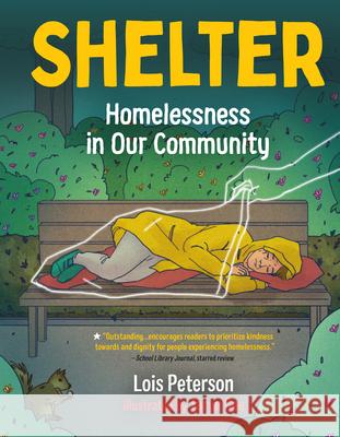 Shelter: Homelessness in Our Community Lois Peterson Taryn Gee 9781459825536 Orca Book Publishers - książka