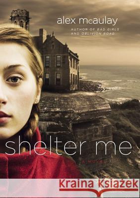 Shelter Me Alex McAulay 9781416545835 MTV Books - książka