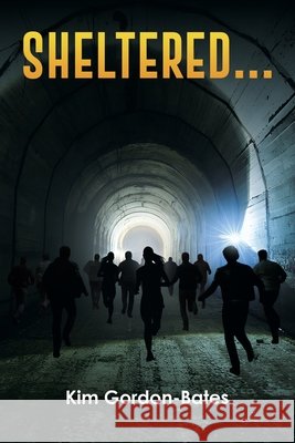 Sheltered... Kim Gordon-Bates 9781037109355 Austin Macauley Publishers - książka