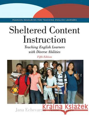 Sheltered Content Instruction, m. 1 Beilage, m. 1 Online-Zugang; . Echevarria, Jana, Graves, Anne 9780133831610 Pearson - książka