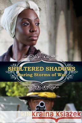 Sheltered Shadows During Storms of War Linda Brown 9781937129729 Faithful Life Publishers - książka
