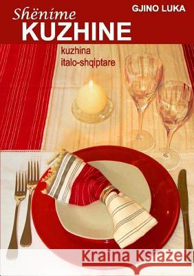 Shenime Kuzhine Gino Luka 9781291829945 Lulu Press Inc - książka