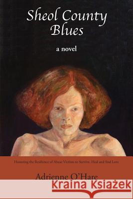 Sheol County Blues Adrienne O'Hare 9780578507248 Adrienne Ohare - książka