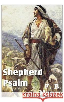 Shepherd Psalm F. B. Meyer 9781483798455 Bottom of the Hill Publishing - książka